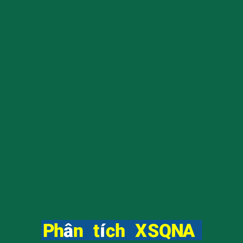 Phân tích XSQNA ngày 22