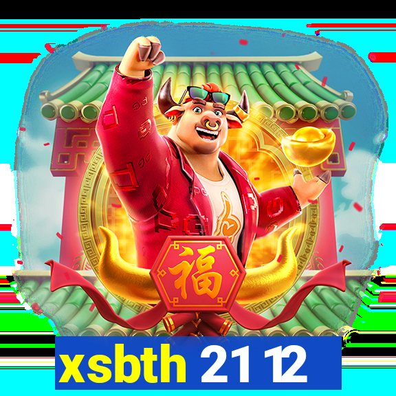 xsbth 21 12