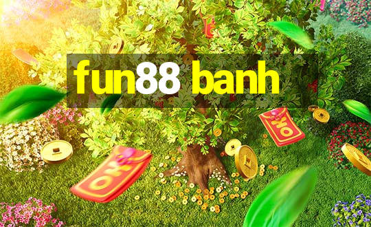 fun88 banh