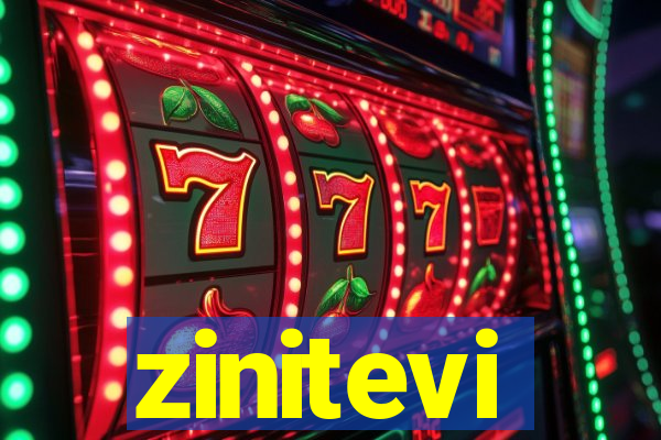 zinitevi