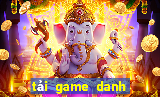 tải game danh bai tien len