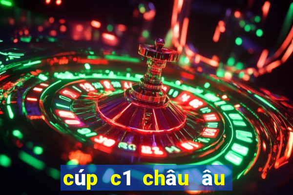 cúp c1 châu âu bảng xếp hạng