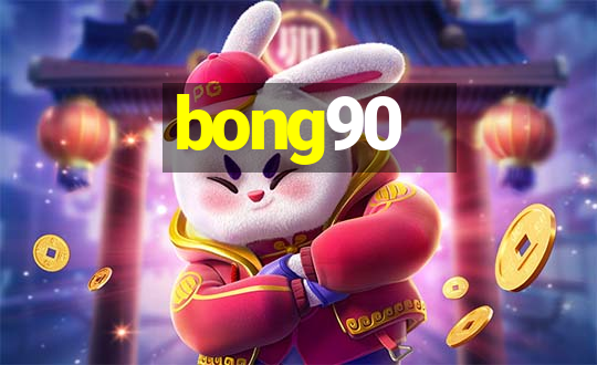 bong90