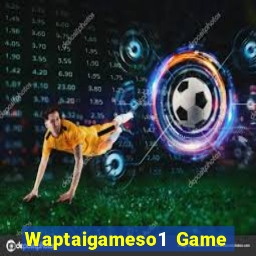 Waptaigameso1 Game Bài Apk