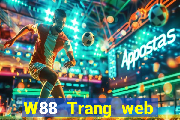 W88 Trang web chính thức của Land game bài