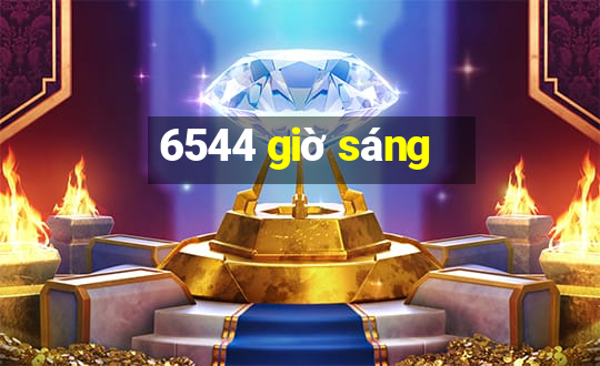 6544 giờ sáng