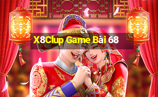 X8Clup Game Bài 68