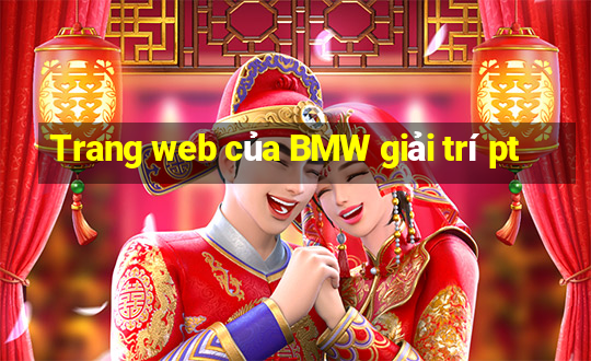 Trang web của BMW giải trí pt