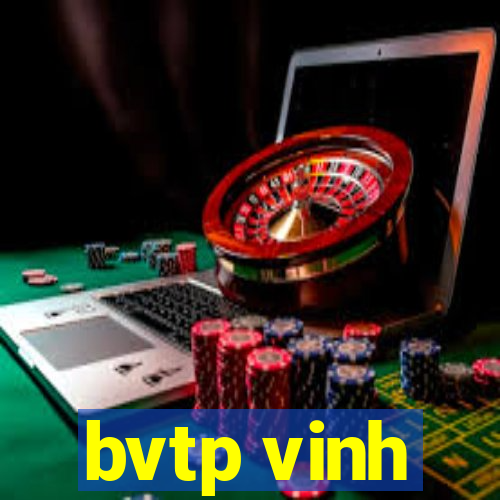 bvtp vinh