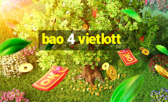 bao 4 vietlott