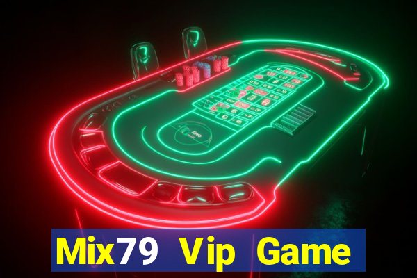 Mix79 Vip Game Bài E168