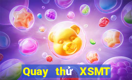 Quay thử XSMT ngày 2