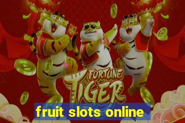 fruit slots online