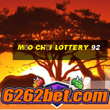 mẹo chơi lottery 92