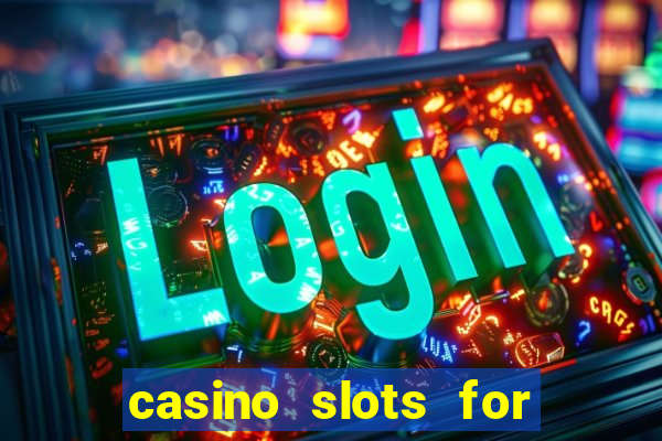 casino slots for real money