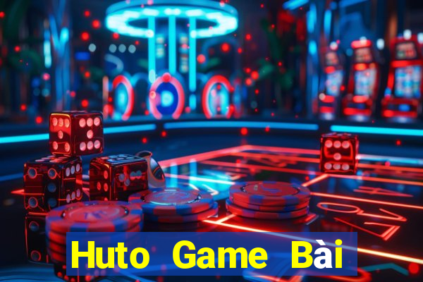 Huto Game Bài Slot Đổi Thưởng