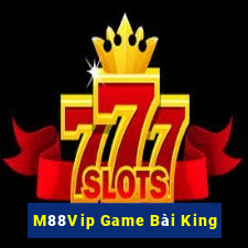 M88Vip Game Bài King