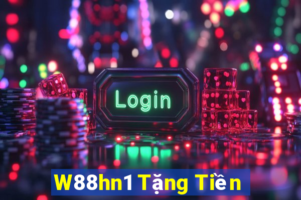 W88hn1 Tặng Tiền