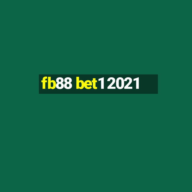 fb88 bet1 2021