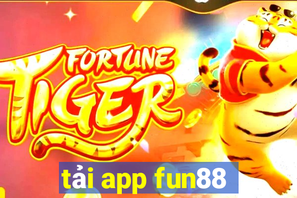 tải app fun88