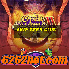 ship beer club