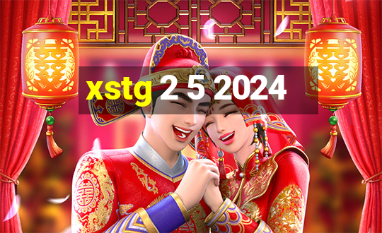 xstg 2 5 2024