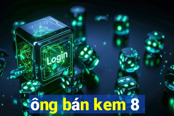 ông bán kem 8