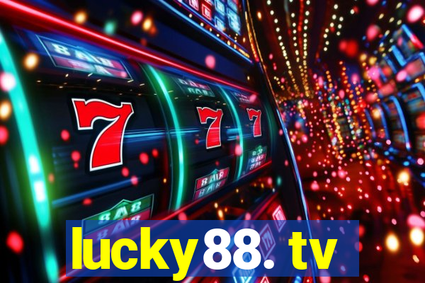 lucky88. tv