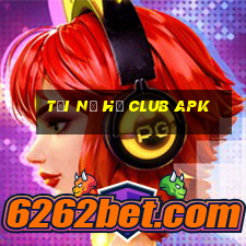 tải nổ hũ club apk