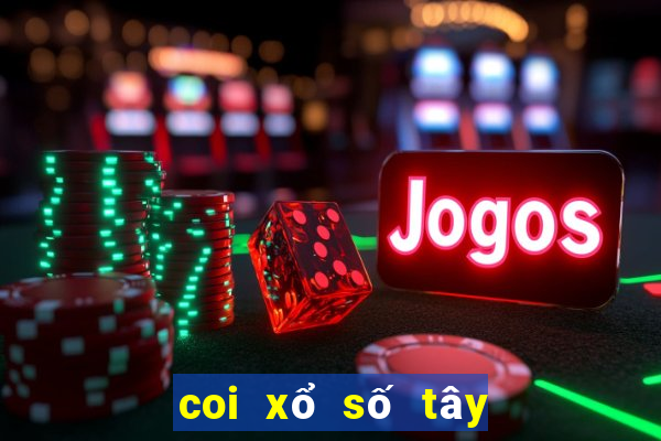 coi xổ số tây ninh an giang