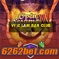 việc làm bar club