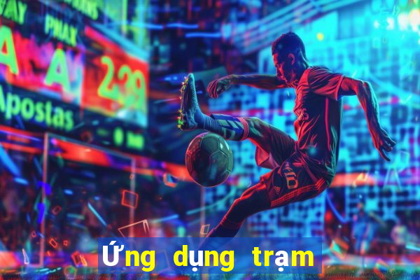 Ứng dụng trạm số 1