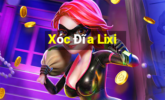 Xóc Đĩa Lixi