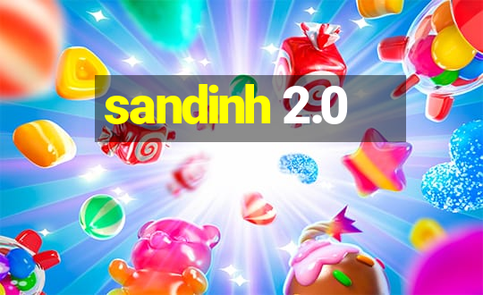 sandinh 2.0