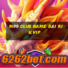 M99 Club Game Bài Rikvip