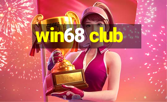 win68 club