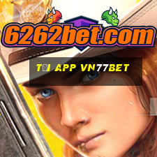 Tải App Vn77bet