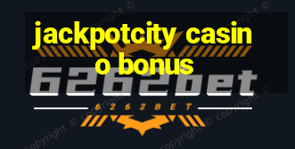 jackpotcity casino bonus