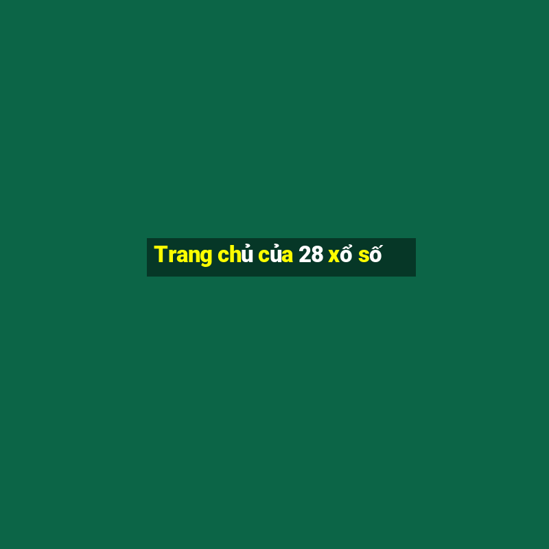 Trang chủ của 28 xổ số