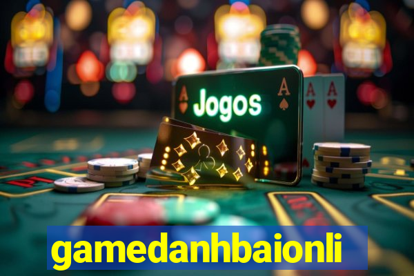 gamedanhbaionline