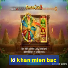 lo khan mien bac