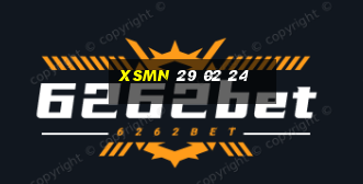 xsmn 29 02 24