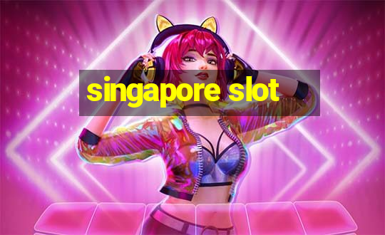 singapore slot