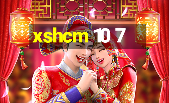 xshcm 10 7