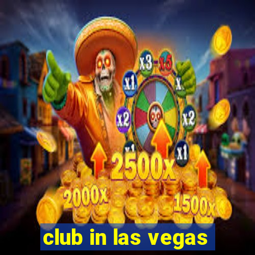 club in las vegas