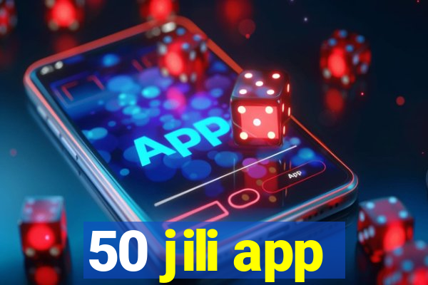 50 jili app