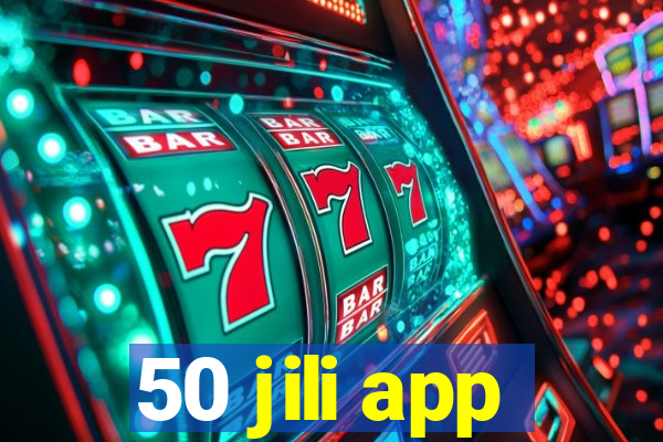 50 jili app