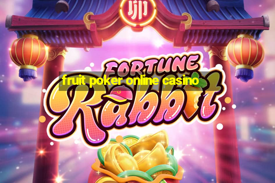 fruit poker online casino