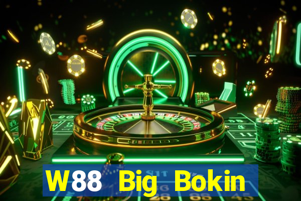 W88 Big Bokin Đăng nhập Đăng ký