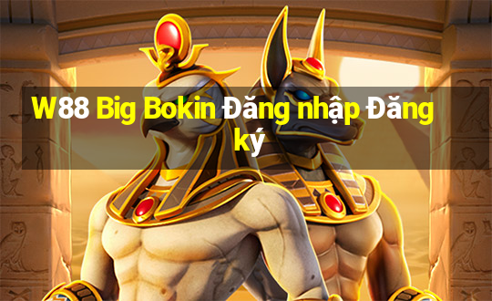 W88 Big Bokin Đăng nhập Đăng ký